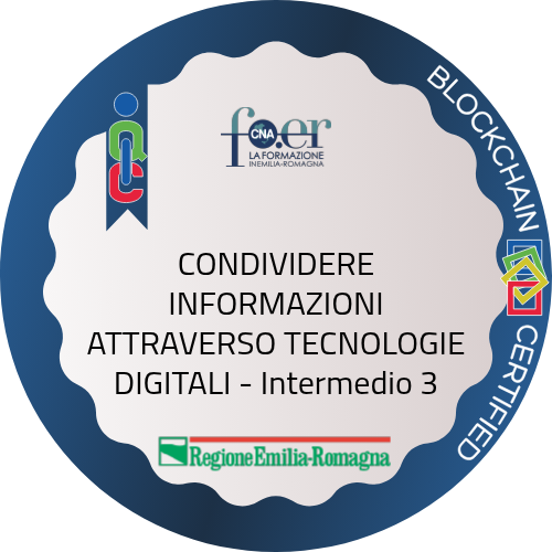 CONDIVIDERE INFORMAZIONI ATTRAVERSO TECNOLOGIE DIGITALI - Intermedio 3